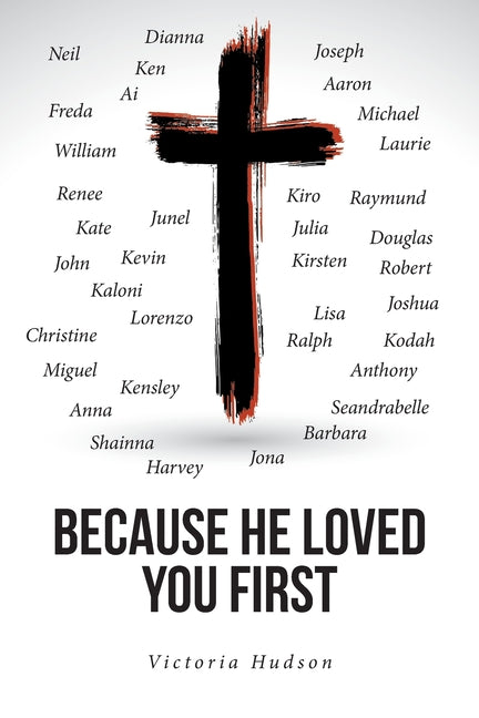 Because He Loved You First - Paperback