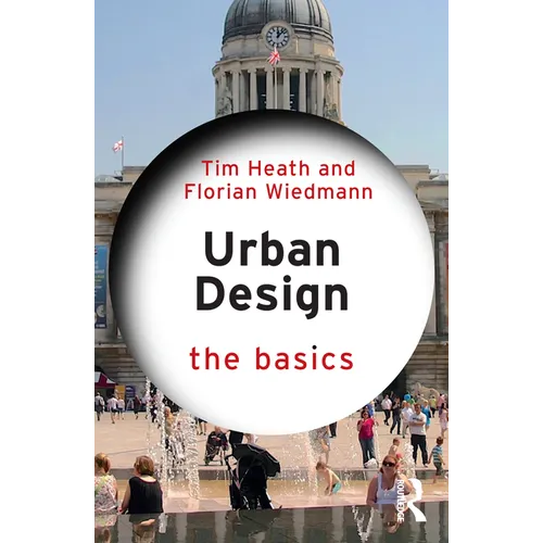 Urban Design: The Basics - Paperback