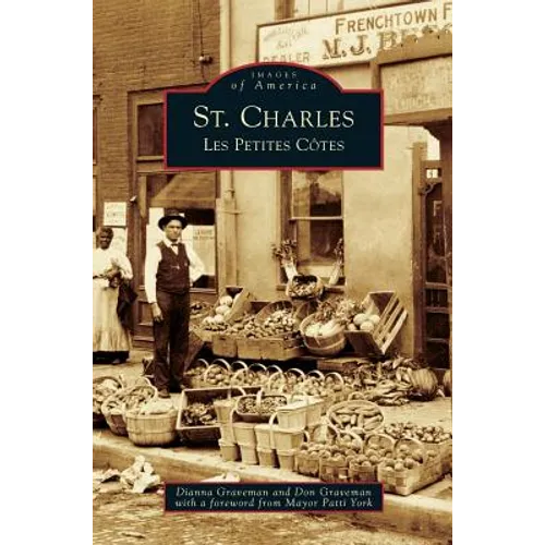 St. Charles: Les Petites Cotes - Hardcover