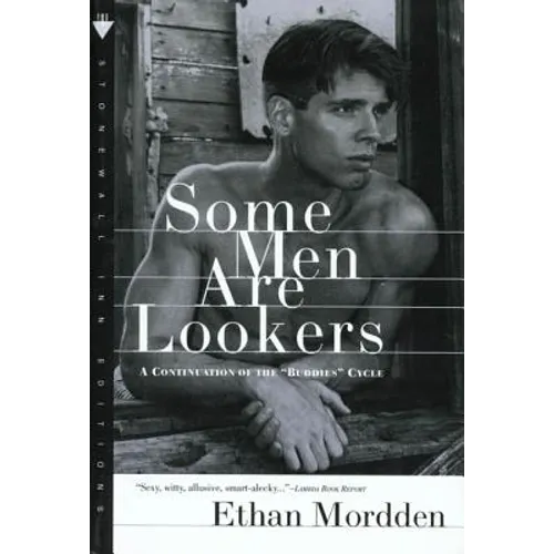 Some Men Are Lookers: A Continuation of the "Buddies" Cycle - Paperback