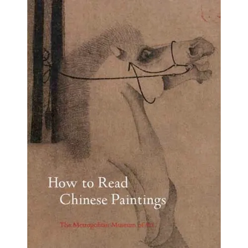 How to Read Chinese Paintings - Paperback