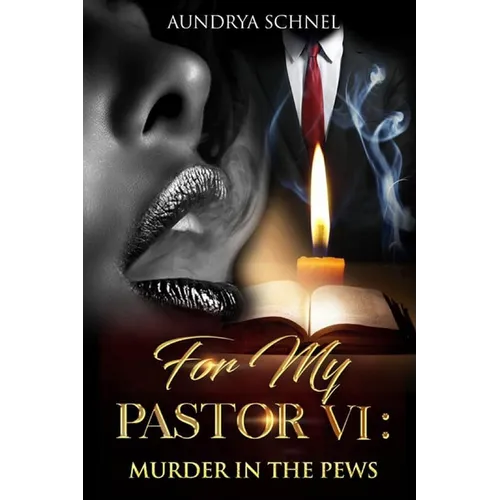 For My Pastor VI: Murder In the Pews - Paperback