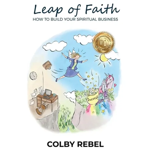 Leap of Faith: How To Build Your Spiritual Business - Paperback
