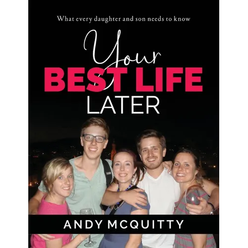 Your Best Life Later - Hardcover