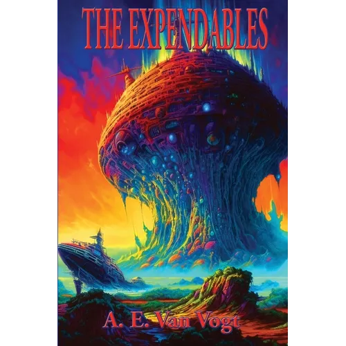 The Expendables: A Positronic Book - Paperback