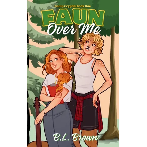 Faun Over Me: A Sapphic Monster Romance - Paperback