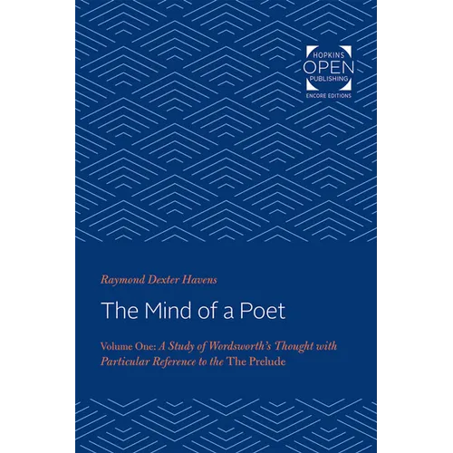 Mind of a Poet: A Study of Wordsworth's Thought with Particular Reference to "the Prelude" - Paperback