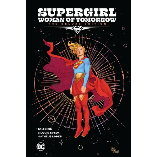 Supergirl: Woman of Tomorrow the Deluxe Edition - Hardcover