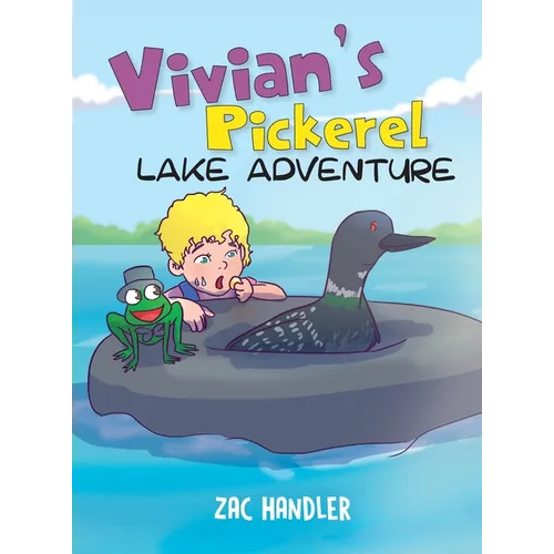 Vivian's Pickerel Lake Adventure - Hardcover