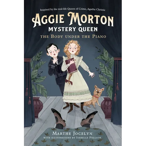 Aggie Morton, Mystery Queen: The Body Under the Piano - Hardcover