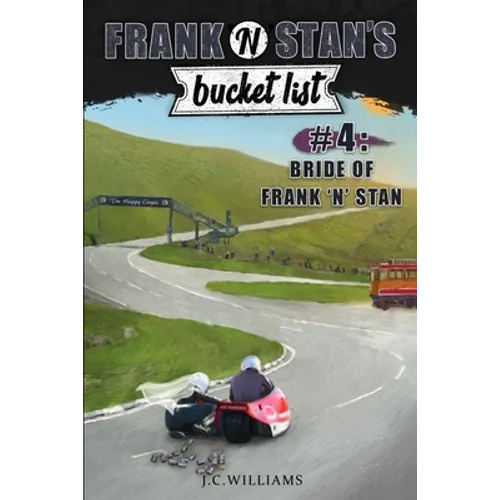 Frank 'n' Stan's Bucket List #4: Bride of Frank 'n' Stan - Paperback