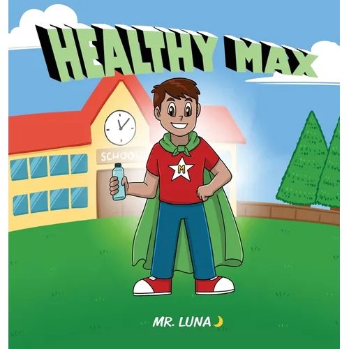Healthy Max - Hardcover