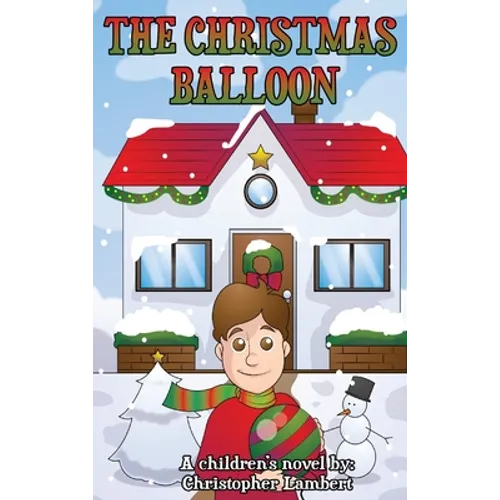 The Christmas Balloon - Hardcover