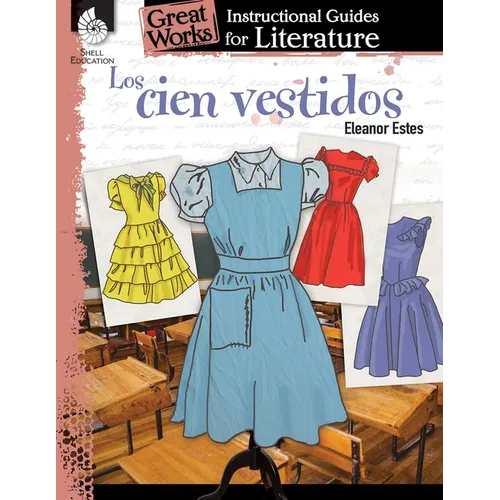 Los Cien Vestidos: An Instructional Guide for Literature - Paperback