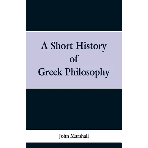 A Short History of Greek Philosophy - Paperback