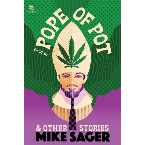 The Pope of Pot: And Other True Stories of Marijuana and Related High Jinks - Paperback