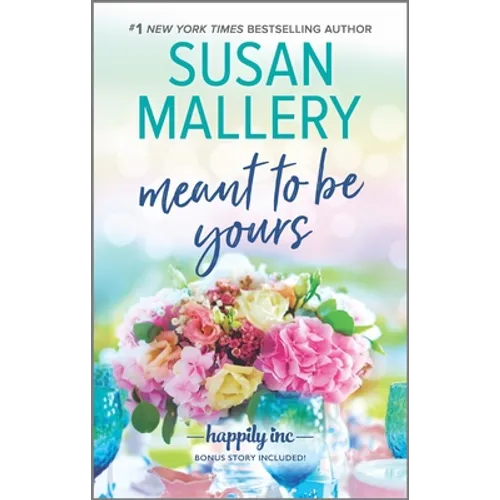 Meant to Be Yours - Mass Market Paperbound