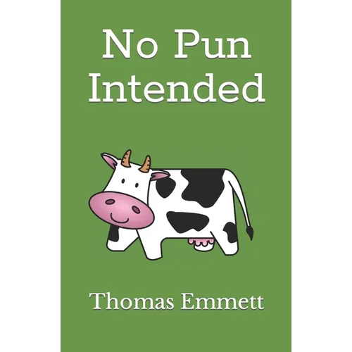No Pun Intended - Paperback