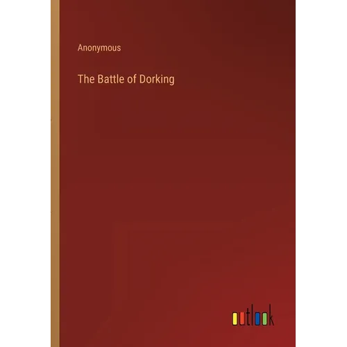 The Battle of Dorking - Paperback