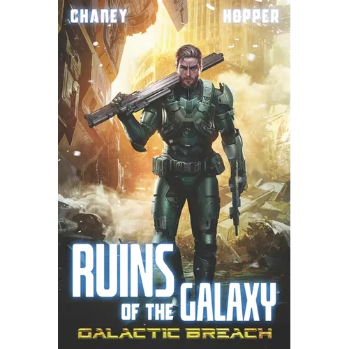 Galactic Breach: A Military Scifi Epic - Paperback