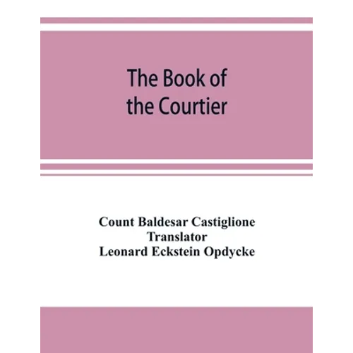 The book of the courtier - Paperback