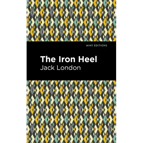 The Iron Heel - Hardcover