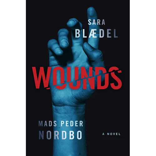 Wounds - Hardcover