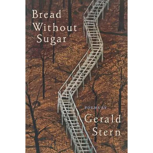 Bread Without Sugar: Poems (Revised) - Paperback