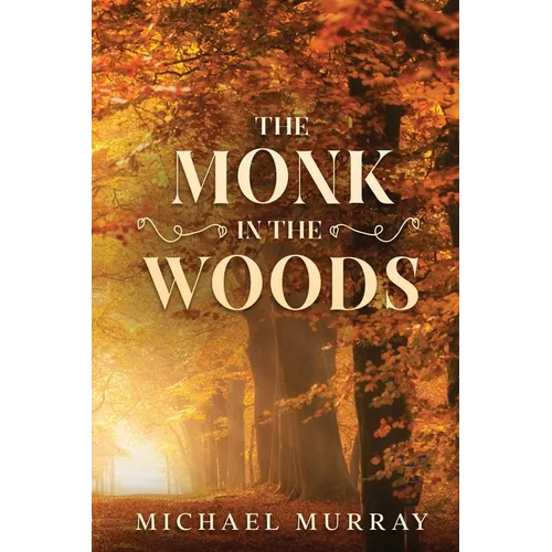 The Monk in the Woods - Paperback