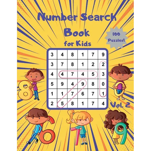 Number Search Book for Kids: 100 Number Search Puzzles to Develop Number and Pattern Recognition Skills for Kids - Paperback