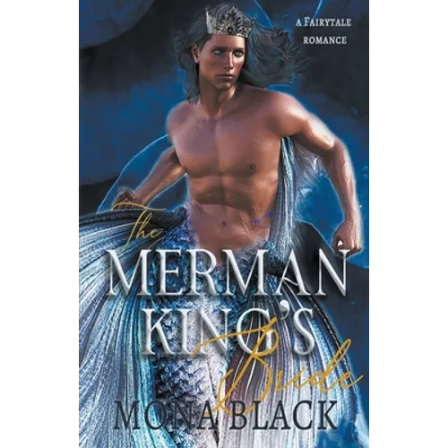 The Merman King's Bride: A Fairytale Romance - Paperback