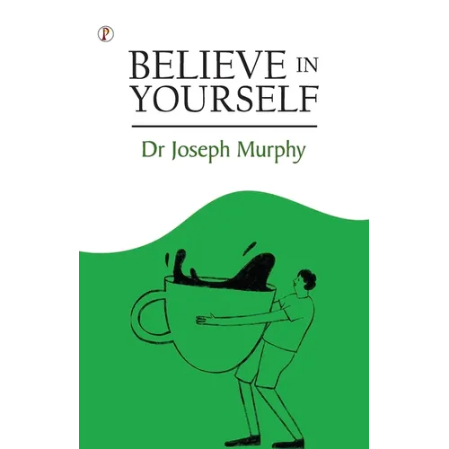 Believe in Yourself - Paperback