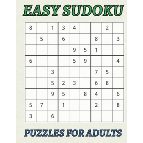 Easy Sudoku Puzzles for Adults: Large-print easy sudoku puzzles for adults puzzle book with 50 games to enjoy - Paperback