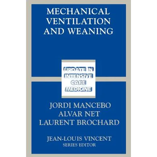Mechanical Ventilation and Weaning - Paperback