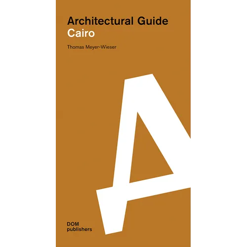 Cairo: Architectural Guide - Paperback