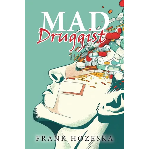 MAD Druggist - Paperback