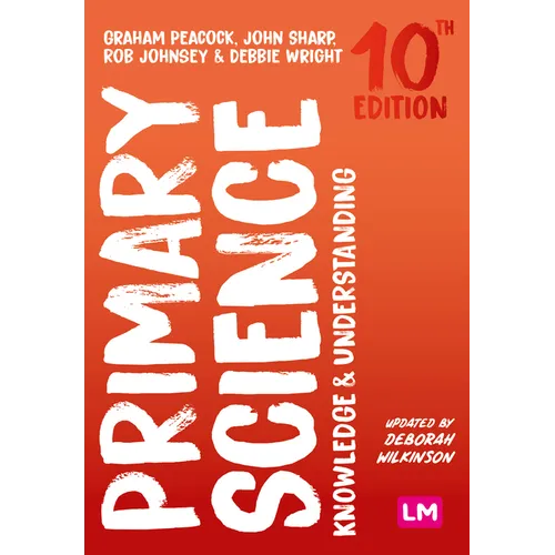 Primary Science: Knowledge and Understanding - Paperback