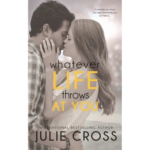 Whatever Life Throws at You - Paperback