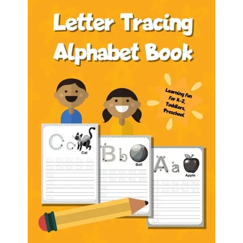 Letter Tracing Alphabet Book: ABC Learning Workbook for Kids - Toddlers, Preschool, K-2 - Orange - Paperback