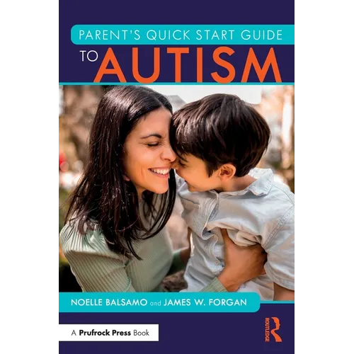 Parent's Quick Start Guide to Autism - Paperback