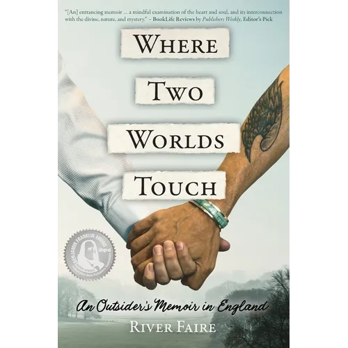 Where Two Worlds Touch: An Outsider's Memoir in England - Paperback