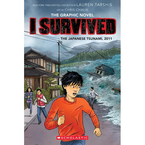 I Survived the Japanese Tsunami, 2011 (I Survived Graphic Novel #12) - Paperback