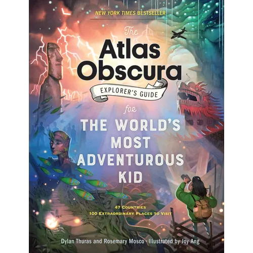 The Atlas Obscura Explorer's Guide for the World's Most Adventurous Kid - Paperback