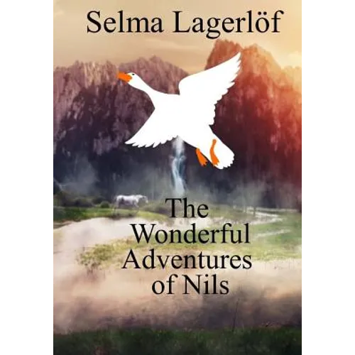 The Wonderful Adventures of Nils - Paperback