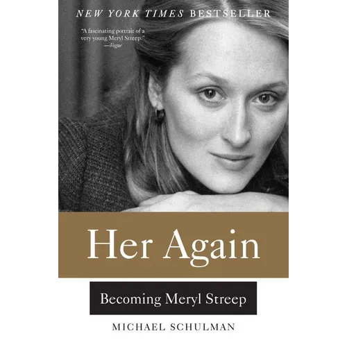 Her Again: Becoming Meryl Streep - Paperback