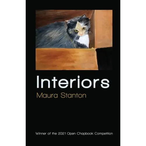 Interiors: Winner of the 2021 Open Chapbook Competition - Paperback