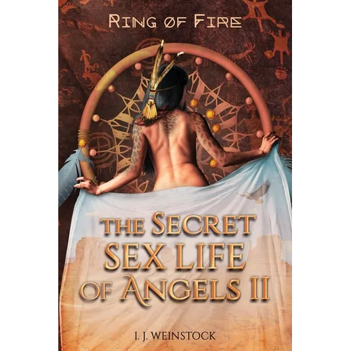 THE SECRET SEX LIFE OF ANGELS II Ring of Fire - Paperback