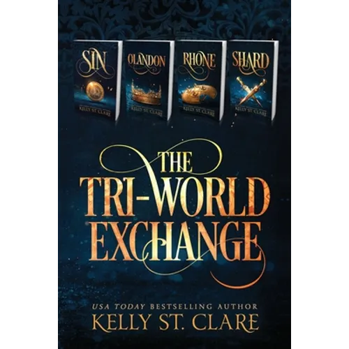 The Tri-World Exchange: Sin, Olandon, Rhone, & Shard - Paperback