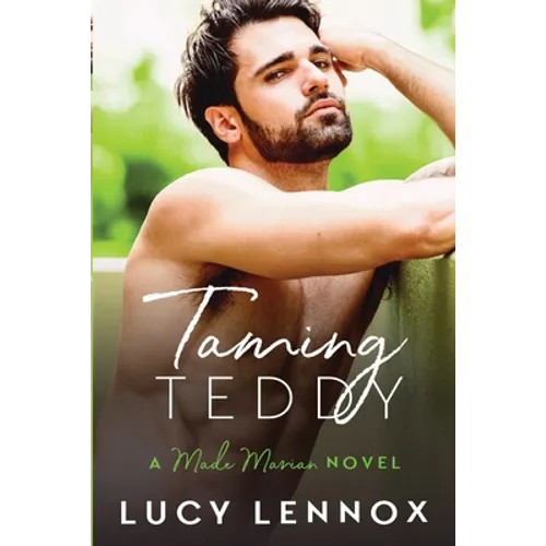Taming Teddy: Made Marian Series Book 2 - Paperback