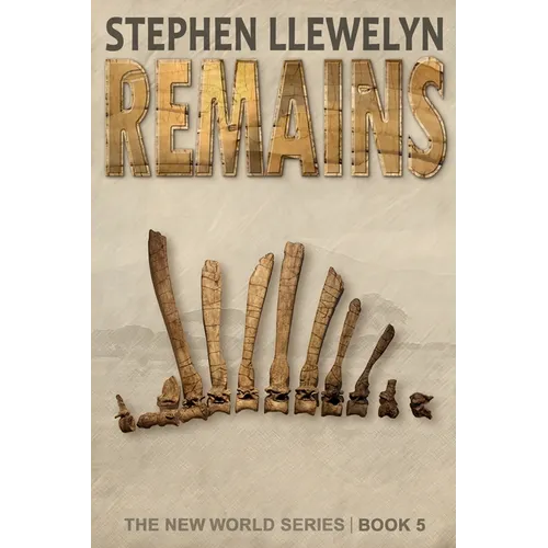 Remains: The New World Series Book Five - Paperback
